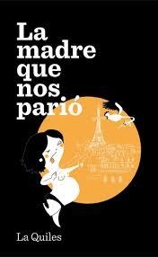 LA MADRE QUE NOS PARIÓ | 9788494386015 | QUILES, CRISTINA | Llibreria La Font de Mimir - Llibreria online Barcelona - Comprar llibres català i castellà