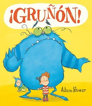¡GRUÑÓN! | 9788416117376 | TOWER, ADAM S | Llibreria La Font de Mimir - Llibreria online Barcelona - Comprar llibres català i castellà