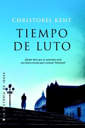 TIEMPO DE LUTO | 9788490187548 | CHRISTOBEL KENT | Llibreria La Font de Mimir - Llibreria online Barcelona - Comprar llibres català i castellà