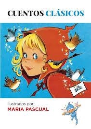 CONTES CLÀSSICS DE MARÍA PASCUAL | 9788494461606 | MARIA PASCUAL | Llibreria La Font de Mimir - Llibreria online Barcelona - Comprar llibres català i castellà