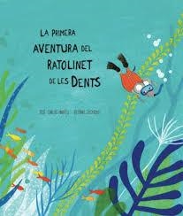 EL RATOLINET DE LES DENTS | 9788494444623 | JOSÉ CARLOS ANDRÉS Y BETANIA ZACARIAS | Llibreria La Font de Mimir - Llibreria online Barcelona - Comprar llibres català i castellà