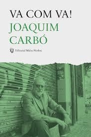 VA COM VA | 9788494310898 | CARBÓ MASLLORENS, JOAQUIM | Llibreria La Font de Mimir - Llibreria online Barcelona - Comprar llibres català i castellà