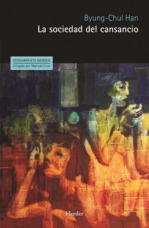 LA SOCIEDAD DEL CANSANCIO | 9788425428685 | HAN, BYUNG-CHUL | Llibreria La Font de Mimir - Llibreria online Barcelona - Comprar llibres català i castellà