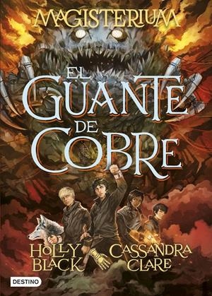 MAGISTERIUM. EL GUANTE DE COBRE | 9788408147442 | CASSANDRA CLARE/HOLLY BLACK | Llibreria La Font de Mimir - Llibreria online Barcelona - Comprar llibres català i castellà