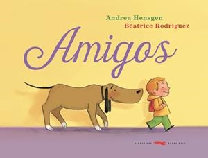 AMIGOS | 9788494291852 | HENSGEN, ANDREA | Llibreria La Font de Mimir - Llibreria online Barcelona - Comprar llibres català i castellà