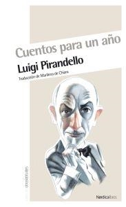 CUENTOS PARA UN AÑO | 9788492683666 | PIRANDELLO, LUIGI | Llibreria La Font de Mimir - Llibreria online Barcelona - Comprar llibres català i castellà