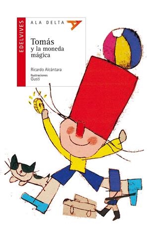 TOMÁS Y LA MONEDA MÁGICA | 9788426393203 | ALCANTARA SGARBI, RICARDO | Llibreria La Font de Mimir - Llibreria online Barcelona - Comprar llibres català i castellà