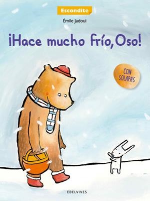 ¡HACE MUCHO FRÍO, OSO! | 9788426393241 | EMILE JADOUL | Llibreria La Font de Mimir - Llibreria online Barcelona - Comprar llibres català i castellà