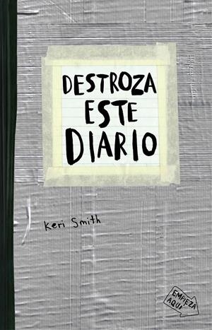 DESTROZA ESTE DIARIO. GRIS | 9788449331800 | KERI SMITH | Llibreria La Font de Mimir - Llibreria online Barcelona - Comprar llibres català i castellà