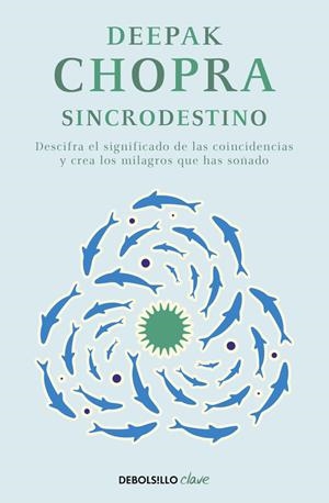 SINCRODESTINO | 9788466331937 | CHOPRA,DEEPAK | Llibreria La Font de Mimir - Llibreria online Barcelona - Comprar llibres català i castellà