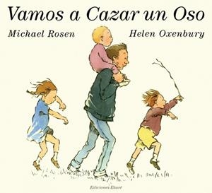 VAMOS A CAZAR UN OSO | 9789802571079 | MICHAEL ROSEN | Llibreria La Font de Mimir - Llibreria online Barcelona - Comprar llibres català i castellà