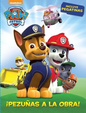 ¡PEZUÑAS A LA OBRA! (PAW PATROL. ACTIVIDADES) | 9788437200132 | NICKELODEON | Llibreria La Font de Mimir - Llibreria online Barcelona - Comprar llibres català i castellà