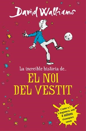 LA INCREÏBLE HISTÒRIA DE... EL NOI DEL VESTIT | 9788490435649 | WALLIAMS,DAVID | Llibreria La Font de Mimir - Llibreria online Barcelona - Comprar llibres català i castellà