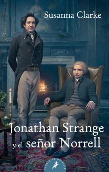 JONATHAN STRANGE Y EL SEÑOR NORRELL | 9788498387308 | CLARKE, SUSANNA | Llibreria La Font de Mimir - Llibreria online Barcelona - Comprar llibres català i castellà