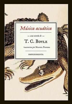 MÚSICA ACUÁTICA | 9788416542307 | BOYLE, T.C. | Llibreria La Font de Mimir - Llibreria online Barcelona - Comprar llibres català i castellà