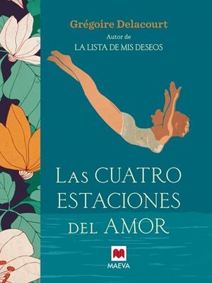 LAS CUATRO ESTACIONES DEL AMOR | 9788416363582 | DELACOURT, GREGOIRE | Llibreria La Font de Mimir - Llibreria online Barcelona - Comprar llibres català i castellà