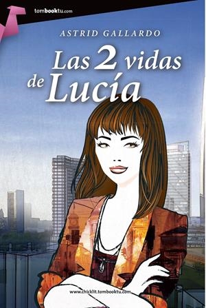 LAS 2 VIDAS DE LUCÍA | 9788415747840 | GALLARDO ORTÍZ, ASTRID | Llibreria La Font de Mimir - Llibreria online Barcelona - Comprar llibres català i castellà