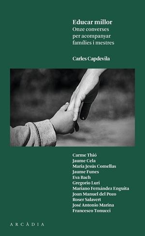 EDUCAR MILLOR | 9788494468001 | CAPDEVILA PLANDIURA, CARLES | Llibreria La Font de Mimir - Llibreria online Barcelona - Comprar llibres català i castellà
