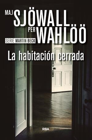 LA HABITACIÓN CERRADA | 9788490567081 | WAHLOO , PER/SJOWALL , MAJ | Llibreria La Font de Mimir - Llibreria online Barcelona - Comprar llibres català i castellà