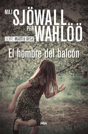 EL HOMBRE DEL BALCÓN | 9788490567104 | WAHLOO , PER/SJOWALL , MAJ | Llibreria La Font de Mimir - Llibreria online Barcelona - Comprar llibres català i castellà