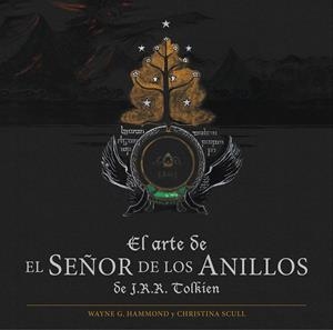 EL ARTE DE EL SEÑOR DE LOS ANILLOS DE J.R.R. TOLKIEN | 9788445002759 | WAYNE G. HAMMOND/CHRISTINA SCULL | Llibreria La Font de Mimir - Llibreria online Barcelona - Comprar llibres català i castellà
