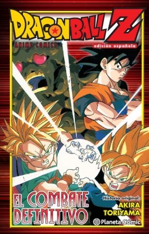 DRAGON BALL Z EL COMBATE DEFINITIVO | 9788416476763 | AKIRA TORIYAMA | Llibreria La Font de Mimir - Llibreria online Barcelona - Comprar llibres català i castellà