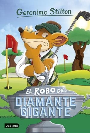 EL ROBO DEL DIAMANTE GIGANTE | 9788408151296 | GERONIMO STILTON | Llibreria La Font de Mimir - Llibreria online Barcelona - Comprar llibres català i castellà