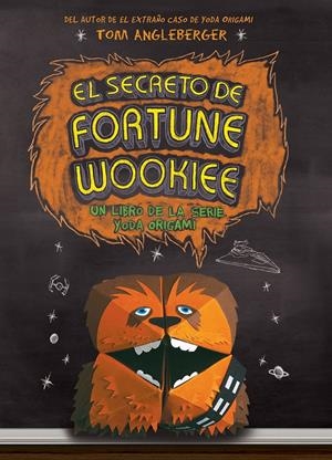 EL SECRETO DE FORTUNE WOOKIEE | 9788416306428 | ANGLEBERGER, TOM | Llibreria La Font de Mimir - Llibreria online Barcelona - Comprar llibres català i castellà