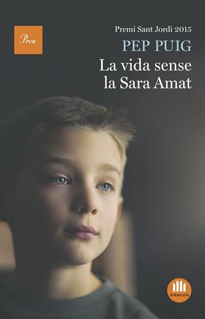LA VIDA SENSE LA SARA AMAT | 9788475886084 | PEP PUIG | Llibreria La Font de Mimir - Llibreria online Barcelona - Comprar llibres català i castellà