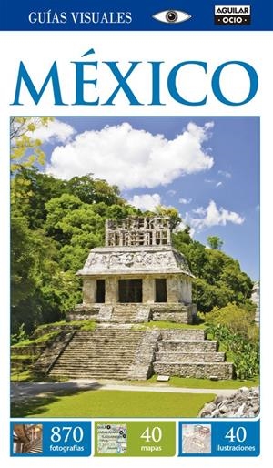 MÉXICO (GUÍAS VISUALES 2015) | 9788403514560 | VARIOS AUTORES | Llibreria La Font de Mimir - Llibreria online Barcelona - Comprar llibres català i castellà