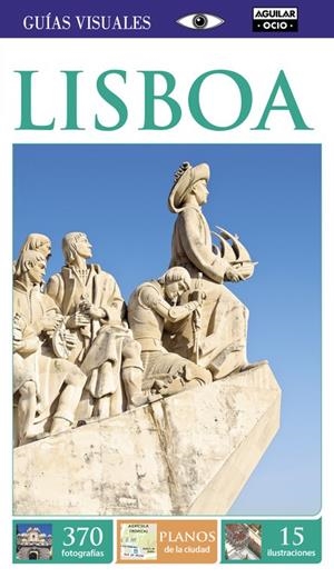 LISBOA (GUÍAS VISUALES 2015) | 9788403514553 | AUTORES VARIOS | Llibreria La Font de Mimir - Llibreria online Barcelona - Comprar llibres català i castellà