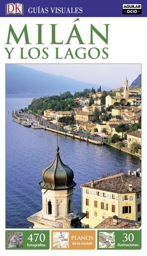 MILÁN Y LOS LAGOS (GUÍAS VISUALES 2016) | 9788403511958 | VARIOS AUTORES | Llibreria La Font de Mimir - Llibreria online Barcelona - Comprar llibres català i castellà
