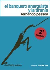 EL BANQUERO ANARQUISTA Y LA TIRANÍA | 9788493496784 | PESSOA, FERNANDO | Llibreria La Font de Mimir - Llibreria online Barcelona - Comprar llibres català i castellà