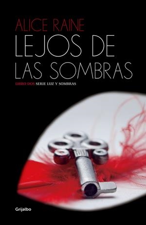 LEJOS DE LAS SOMBRAS (LUZ Y SOMBRAS 2) | 9788425353819 | RAINE,ALICE | Llibreria La Font de Mimir - Llibreria online Barcelona - Comprar llibres català i castellà