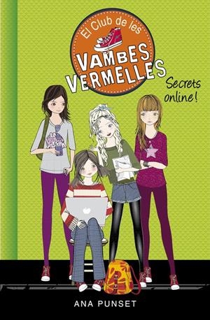 SECRETS ONLINE! (EL CLUB DE LES VAMBES VERMELLES 7) | 9788490435687 | PUNSET,ANA | Llibreria La Font de Mimir - Llibreria online Barcelona - Comprar llibres català i castellà