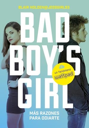¡MÁS RAZONES PARA ODIARTE! (BAD BOY'S GIRL 2) | 9788490435557 | HOLDEN,BLAIR | Llibreria La Font de Mimir - Llibreria online Barcelona - Comprar llibres català i castellà