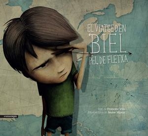 EL VIATGE D'EN BIEL PÈL DE FLETXA | 9788416605040 | VILA, FRANCESC/MARCO, JAUME | Llibreria La Font de Mimir - Llibreria online Barcelona - Comprar llibres català i castellà