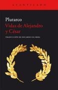 VIDAS DE ALEJANDRO Y CÉSAR | 9788416011896 | PLUTARCO | Llibreria La Font de Mimir - Llibreria online Barcelona - Comprar llibres català i castellà