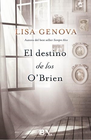 EL DESTINO DE LOS O'BRIEN | 9788466658218 | GENOVA, LISA | Llibreria La Font de Mimir - Llibreria online Barcelona - Comprar llibres català i castellà