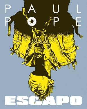 ESCAPO | 9788467920352 | PAUL POPE | Llibreria La Font de Mimir - Llibreria online Barcelona - Comprar llibres català i castellà