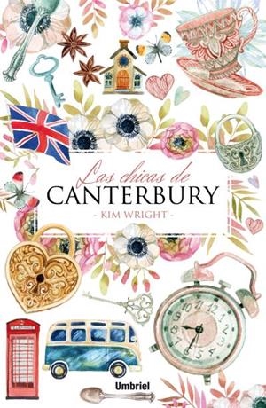 LAS CHICAS DE CANTERBURY | 9788492915767 | WRIGHT, KIM | Llibreria La Font de Mimir - Llibreria online Barcelona - Comprar llibres català i castellà
