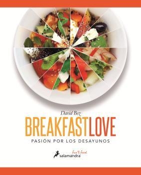 BREAKFAST LOVE | 9788416295050 | BEZ, DAVID | Llibreria La Font de Mimir - Llibreria online Barcelona - Comprar llibres català i castellà
