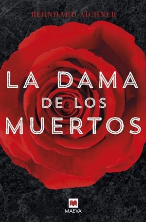 LA DAMA DE LOS MUERTOS | 9788416363278 | AICHNER, BERNHARD | Llibreria La Font de Mimir - Llibreria online Barcelona - Comprar llibres català i castellà
