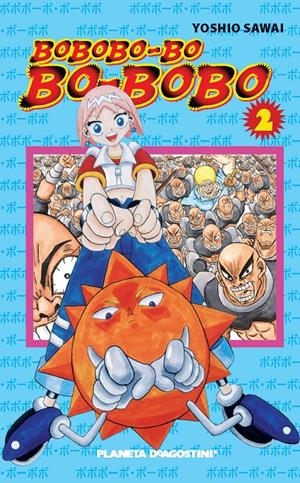 BOBOBO-BO-BO-BOBO Nº 02/21 | 9788467444582 | YOSHIO SAWAI | Llibreria La Font de Mimir - Llibreria online Barcelona - Comprar llibres català i castellà