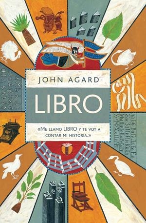 LIBRO. ME LLAMO LIBRO Y TE VOY A CONTAR MI HISTORIA | 9788416605095 | AGARD, JOHN | Llibreria La Font de Mimir - Llibreria online Barcelona - Comprar llibres català i castellà