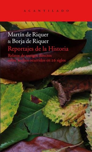 REPORTAJES DE LA HISTORIA | 9788492649747 | DE RIQUER MORERA, MARTÍN/DE RIQUER PERMANYER, BORJA | Llibreria La Font de Mimir - Llibreria online Barcelona - Comprar llibres català i castellà