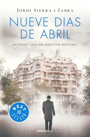 NUEVE DÍAS DE ABRIL (INSPECTOR MASCARELL 6) | 9788466329941 | SIERRA I FABRA, JORDI | Llibreria La Font de Mimir - Llibreria online Barcelona - Comprar llibres català i castellà