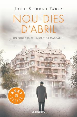 NOU DIES D'ABRIL (INSPECTOR MASCARELL 6) | 9788466329958 | SIERRA I FABRA, JORDI | Llibreria La Font de Mimir - Llibreria online Barcelona - Comprar llibres català i castellà