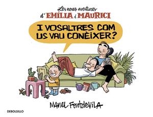 I VOSALTRES COM US VAU CONÈIXER? (EMÍLIA I MAURICI 1) | 9788466329934 | FONTDEVILA,MANEL | Llibreria La Font de Mimir - Llibreria online Barcelona - Comprar llibres català i castellà