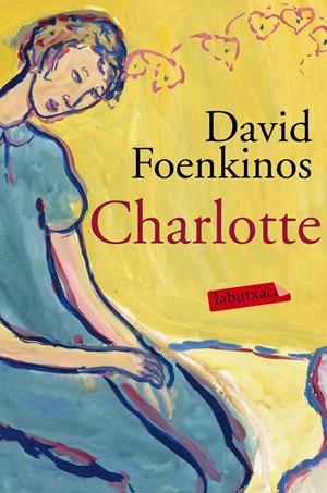 CHARLOTTE | 9788416334933 | DAVID FOENKINOS | Llibreria La Font de Mimir - Llibreria online Barcelona - Comprar llibres català i castellà